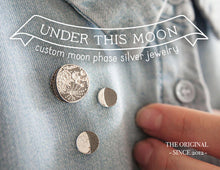 Load image into Gallery viewer, UNDER THIS MOON / personalised moon phase brooch in sterling silver